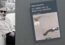 El libro de la risa y el olvido Por Edinson Martínez